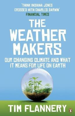 The Weather Makers(English, Paperback, Flannery Tim)