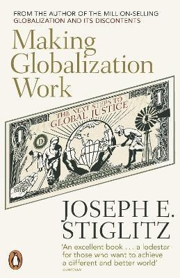 Making Globalization Work(English, Paperback, Stiglitz Joseph E.)