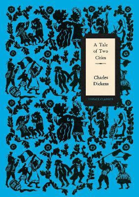 A Tale of Two Cities (Vintage Classics Dickens Series)(English, Paperback, Dickens Charles)