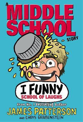 I Funny: School of Laughs(English, Paperback, Patterson James)