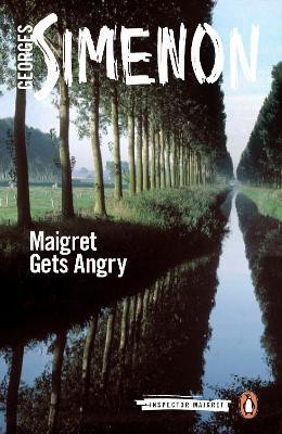 Maigret Gets Angry(English, Paperback, Simenon Georges)