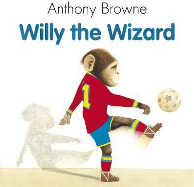 Willy The Wizard(English, Paperback, Browne Anthony)