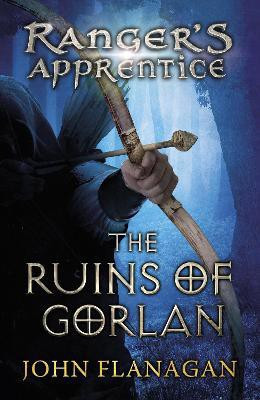 The Ruins of Gorlan (Ranger's Apprentice Book 1 )(English, Paperback, Flanagan John)