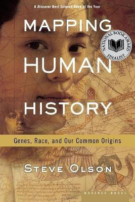 Mapping Human History: Discovering the Past through Our Genes(English, Paperback, Olson Steve)