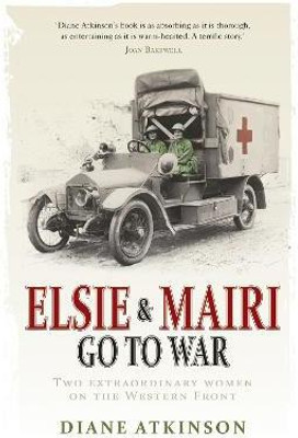 Elsie and Mairi Go to War(English, Paperback, Atkinson Diane Dr)