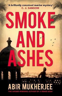 Smoke and Ashes(English, Paperback, Mukherjee Abir)