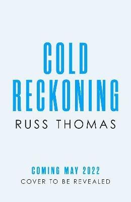 Cold Reckoning(English, Hardcover, Thomas Russ)