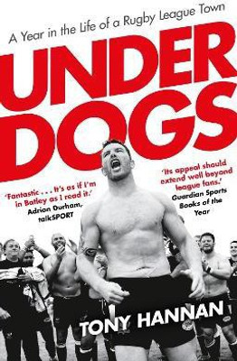 Underdogs(English, Paperback, Hannan Tony)