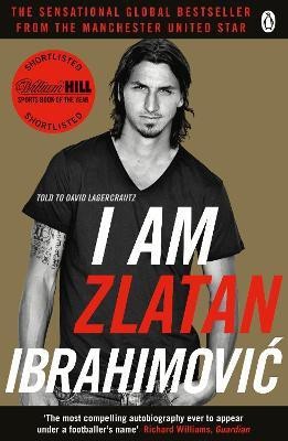 I Am Zlatan Ibrahimovic(English, Paperback, Ibrahimovic Zlatan)