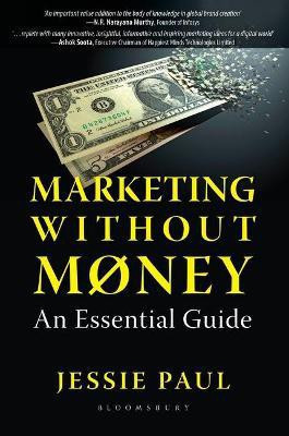 Marketing Without Money(English, Paperback, Paul Jessie)