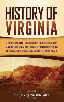 History of Virginia(English, Hardcover, History Captivating)