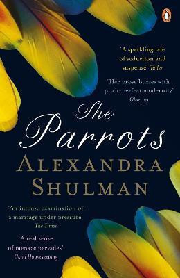 The Parrots(English, Paperback, Shulman Alexandra)