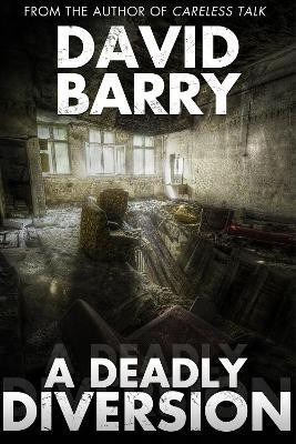 A Deadly Diversion(English, Electronic book text, Barry David OSB)