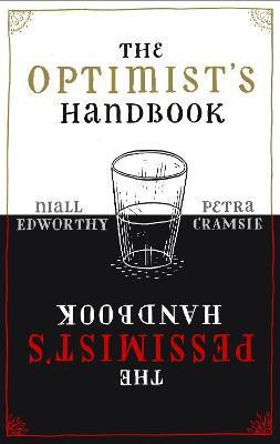 The Optimist's/Pessimist's Handbook(English, Paperback, Edworthy Niall)