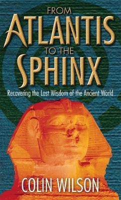 From Atlantis To The Sphinx(English, Paperback, Wilson Colin)