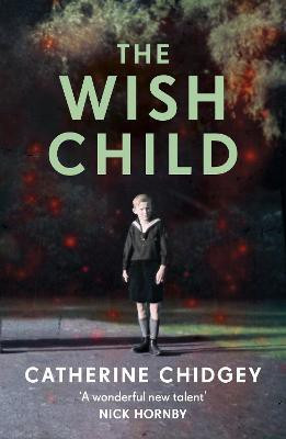 The Wish Child(English, Paperback, Chidgey Catherine)