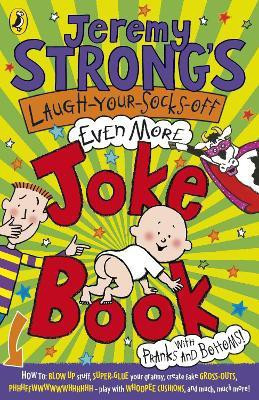 Jeremy Strong's Laugh-Your-Socks-Off-Even-More Joke Book(English, Paperback, Strong Jeremy)