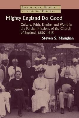 Mighty England Do Good(English, Paperback, Maughan Steven S.)