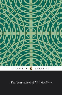 The Penguin Book of Victorian Verse(English, Paperback, unknown)