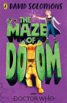 Doctor Who: The Maze of Doom(English, Paperback, Solomons David)