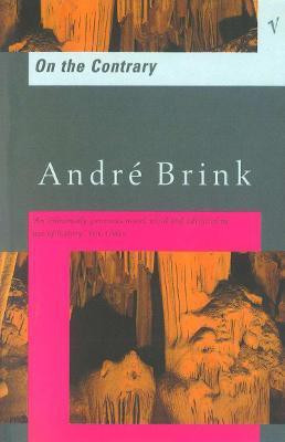 On the Contrary(English, Paperback, Brink Andre)