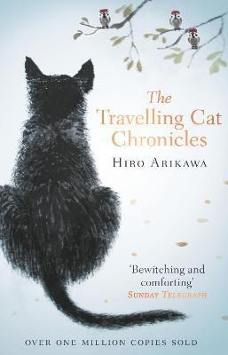 The Travelling Cat Chronicles(English, Paperback, Arikawa Hiro)