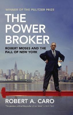 The Power Broker(English, Paperback, Caro Robert A)