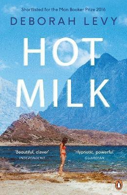 Hot Milk(English, Paperback, Levy Deborah)