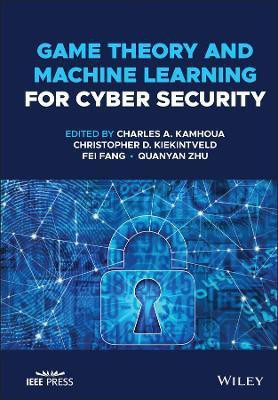 Game Theory and Machine Learning for Cyber Security(English, Hardcover, unknown)