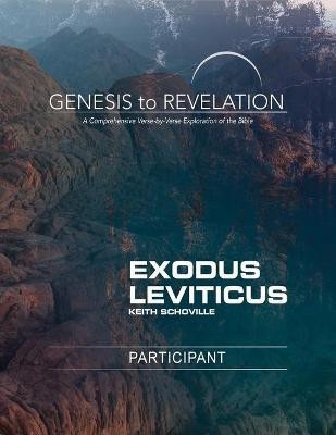 Genesis to Revelation: Exodus, Leviticus Participant Book La(English, Paperback, Schoville Keith)