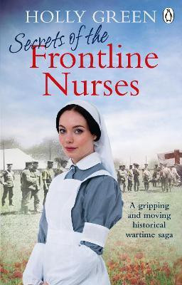 Secrets of the Frontline Nurses(English, Paperback, Green Holly)