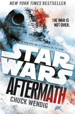 Star Wars: Aftermath(English, Paperback, Wendig Chuck)