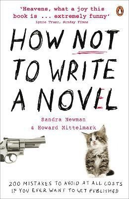 How NOT to Write a Novel(English, Paperback, Mittelmark Howard)