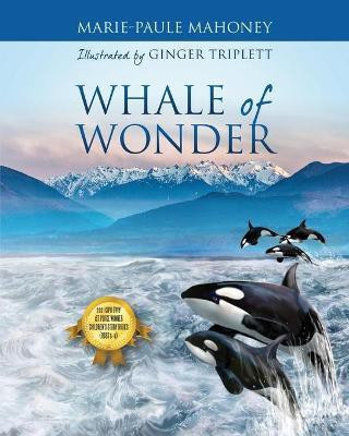 Whale of Wonder(English, Paperback, Mahoney Marie-Paule)