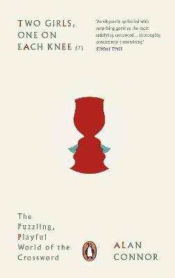 Two Girls, One on Each Knee(English, Paperback, Connor Alan)