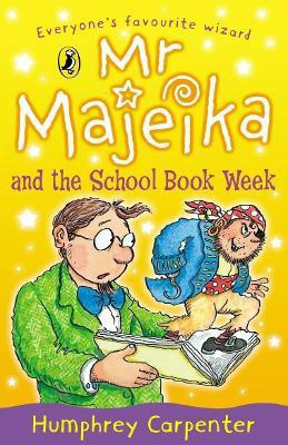 Mr Majeika and the School Book Week(English, Paperback, Carpenter Humphrey)