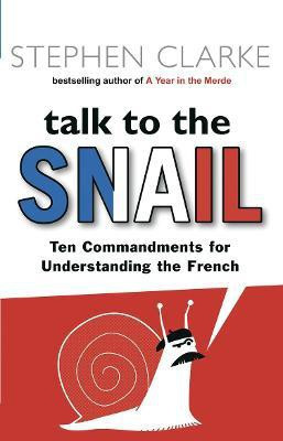 Talk to the Snail(English, Paperback, Clarke Stephen)