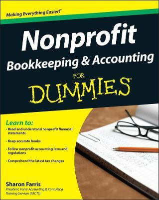 Nonprofit Bookkeeping and Accounting For Dummies(English, Paperback, Farris Sharon)