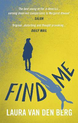 Find Me(English, Paperback, Berg Laura van den)