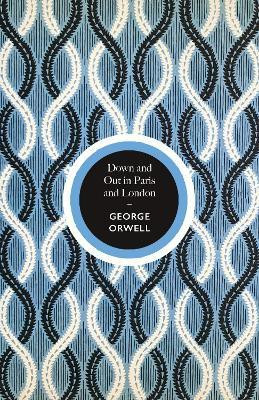 Down and Out in Paris and London(English, Hardcover, Orwell George)