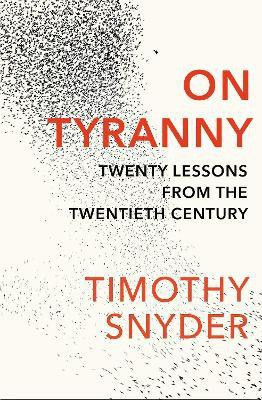 On Tyranny  - Twenty Lessons from the Twentieth Century(English, Paperback, Snyder Timothy)