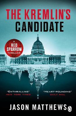 The Kremlin's Candidate(English, Paperback, Matthews Jason)