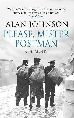 Please, Mister Postman(English, Paperback, Johnson Alan)