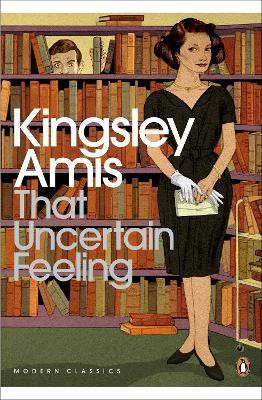 That Uncertain Feeling(English, Paperback, Amis Kingsley)