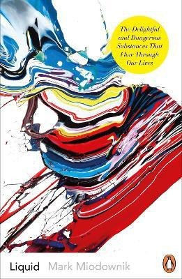 Liquid(English, Paperback, Miodownik Mark)