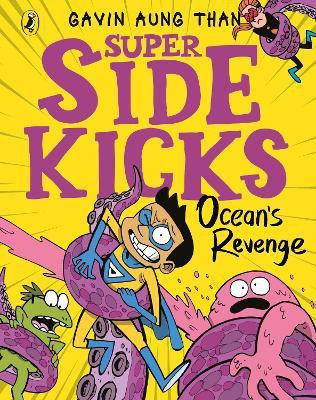 The Super Sidekicks: Ocean's Revenge(English, Paperback, Aung Than Gavin)