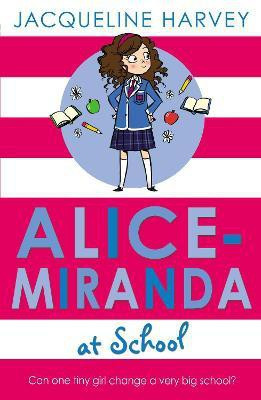 Alice-Miranda at School(English, Paperback, Harvey Jacqueline)