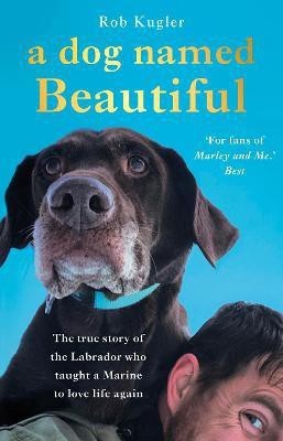 A Dog Named Beautiful(English, Paperback, Kugler Robert)