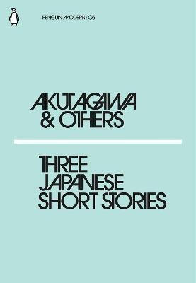 Three Japanese Short Stories(English, Paperback, Akutagawa Ryunosuke)