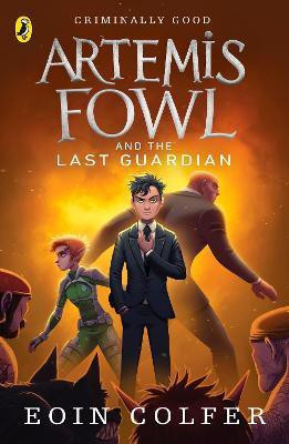 Artemis Fowl and the Last Guardian(English, Paperback, Colfer Eoin)